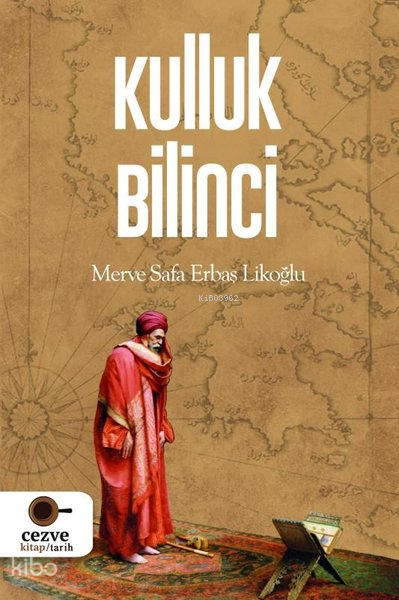 Kulluk Bilinci - Merve Safa Erbaş Likoğlu
