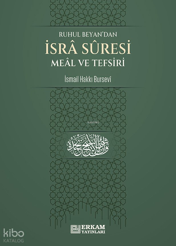 İsra Suresi Meâl ve Tefsiri