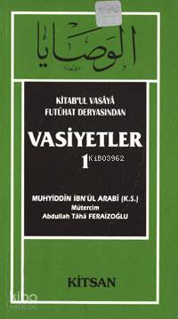 Vasiyetler - Muhyiddin İbn Arabi