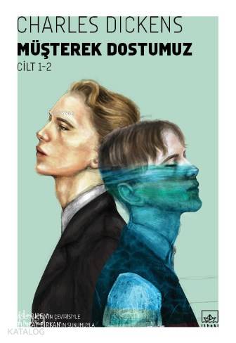 Müşterek Dostumuz (2 Cilt) - Charles Dickens
