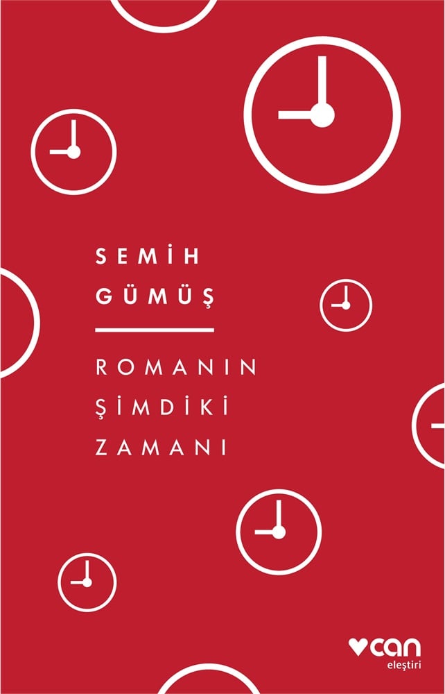 Romanın Şimdiki Zamanı - Semih Gümüş