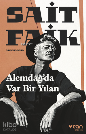 Alemdağ’da Var Bir Yılan - Sait Faik Abasıyanık