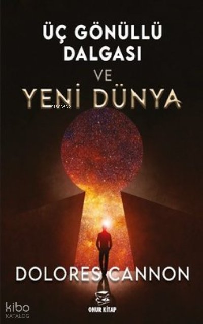 Üç Gönüllü Dalgası ve Yeni Dünya