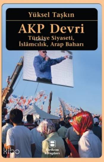 AKP Devri - Yüksel Taşkın