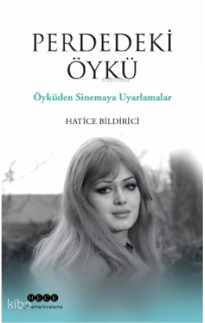 Perdeki Öykü - Hatice Bildirici