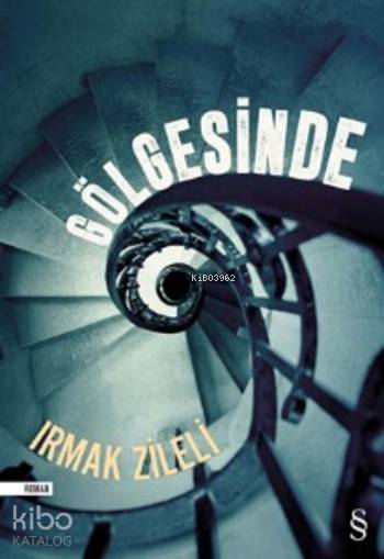 Gölgesinde - Irmak Zileli