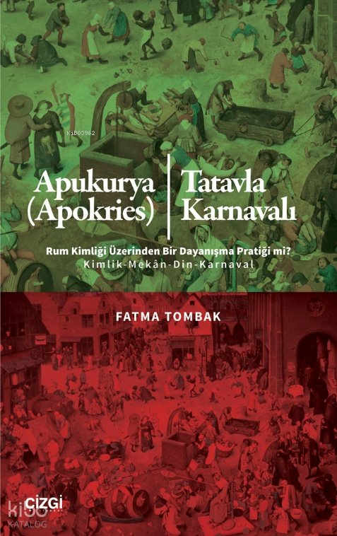 Apukurya (Apokries) - Tatavla Karnavalı
