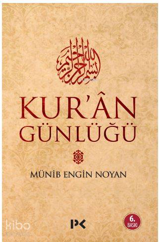 Kur'an Günlüğü - Münib Engin Noyan