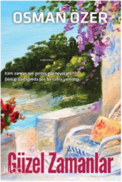 Güzel Zamanlar - Osman Özer