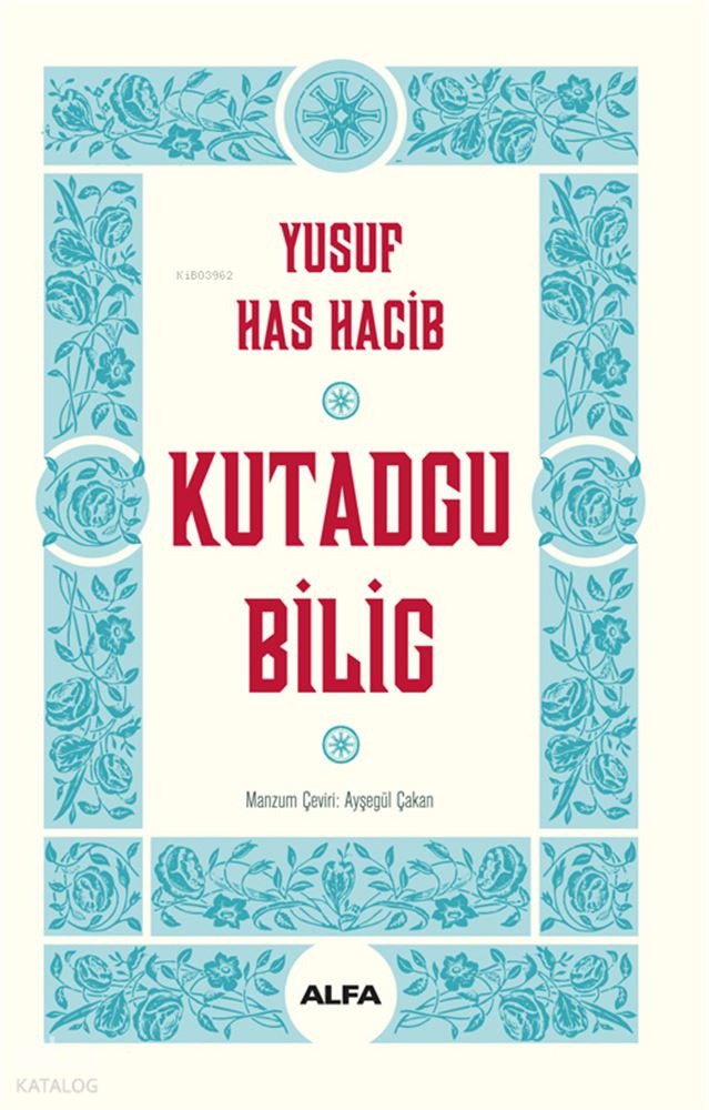 KUTADGU BİLİG - CİLTLİ