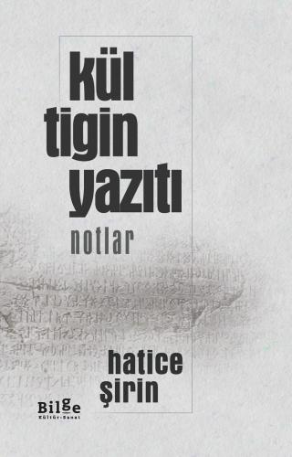 Kül Tigin Yazıtı - Notlar
