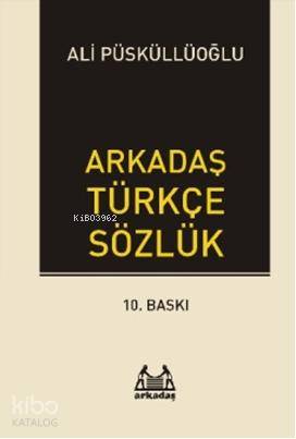 Türkçe Sözlük - Ali Püsküllüoğlu