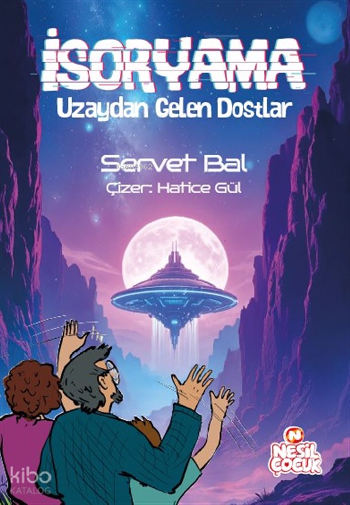 UZAYDAN GELEN DOSTLAR