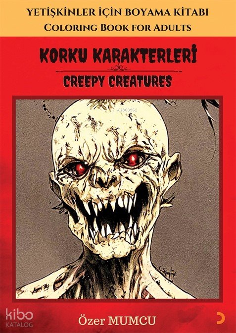 Korku Karakterleri – Yetişkinler için Boyama Kitabı - Özer Mumcu
