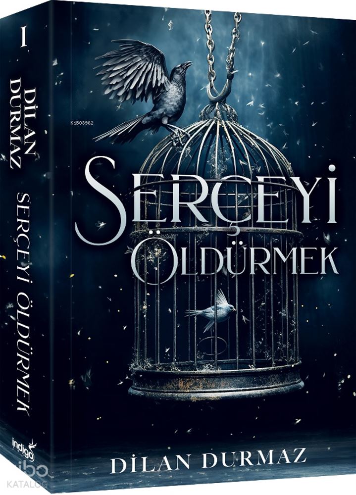 SERÇEYİ ÖLDÜRMEK (KARTON KAPAK)