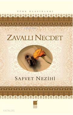 Zavallı Necdet - Safvet Nezihi