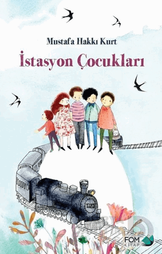 İSTASYON ÇOCUKLARI