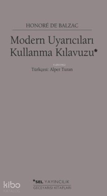Modern Uyarıcıları Kullanma Kılavuzu
