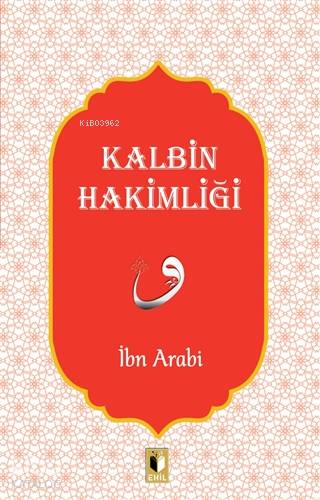 Kalbin Hakimliği - İbn Arabi