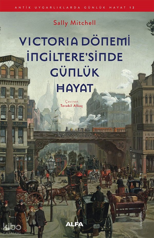 Victoria Dönemi İngiltere'sinde Günlük Hayat