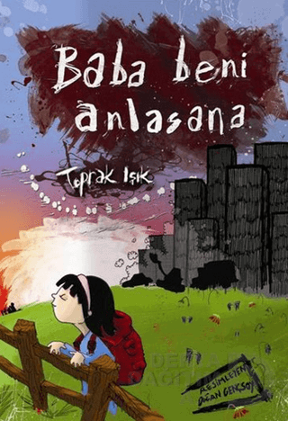 BABA BENİ ANLASANA