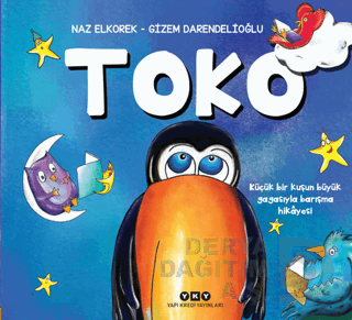 TOKO - KÜÇÜK BİR KUŞUN BÜYÜK GAGASIYLA BARI