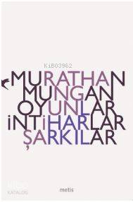 Oyunlar İntiharlar Şarkılar