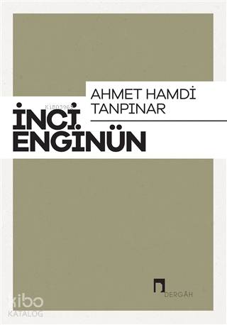 Ahmet Hamdi Tanpınar - İnci Enginün