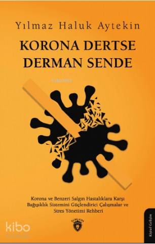 Korona Dertse Derman Sende - Yılmaz Haluk Aytekin