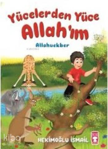 Yücelerden Yüce Allah'ım