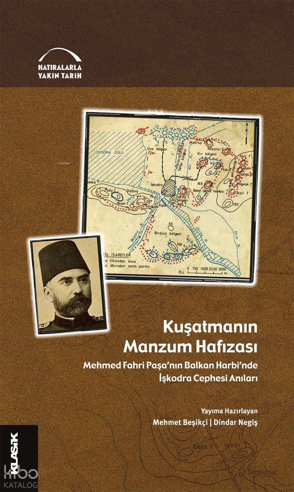 Kuşatmanın Manzum Hafızası