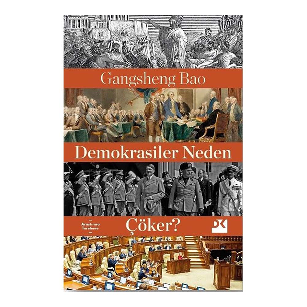 DEMOKRASİLER NEDEN ÇÖKER