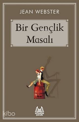 Bir Gençlik Masalı - Jean Webster