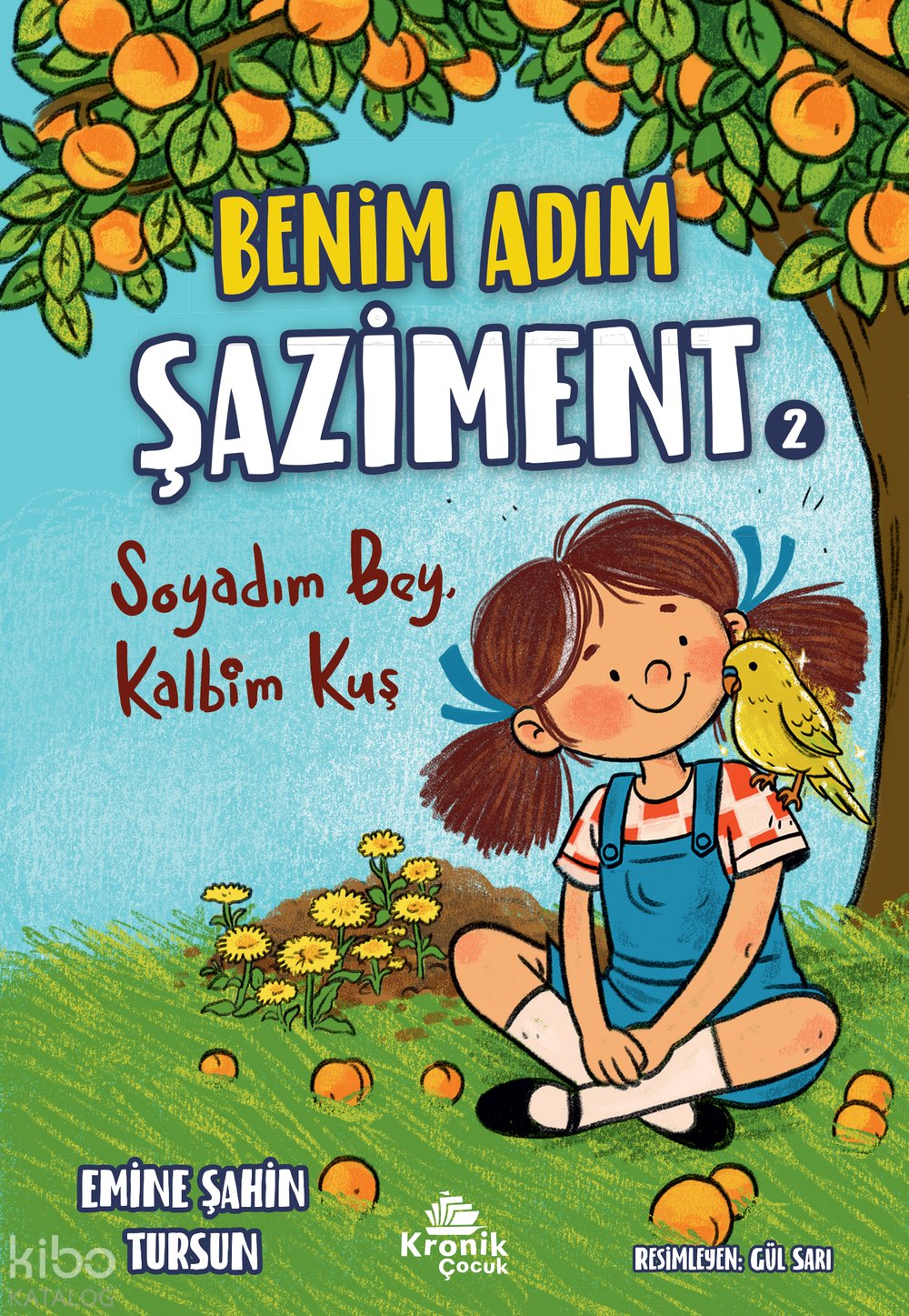 Benim Adım Şaziment 2 - Emine Şahin Tursun