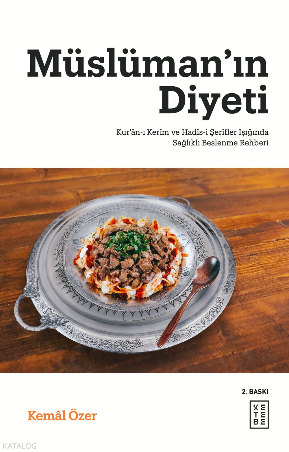 Müslüman’ın Diyeti - Kemal Özer