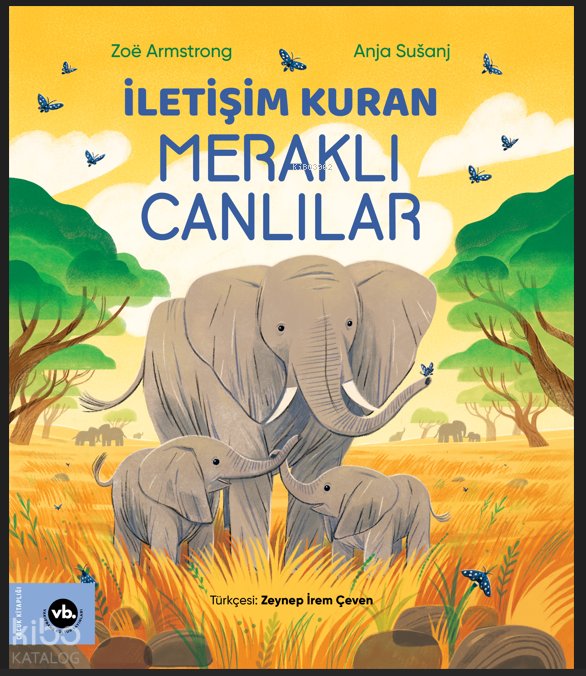 İletişim Kuran Meraklı Canlılar - Zoë Armstrong