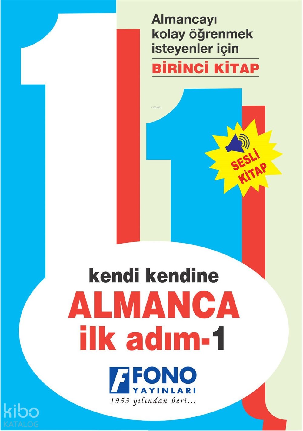 Kendi Kendine Almanca İlk Adım 1 (Seslendirmeli) - Kolektif