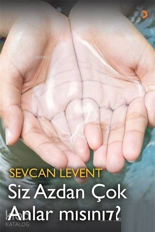 Siz Azdan Çok Anlar mısınız? - Sevcan Levent