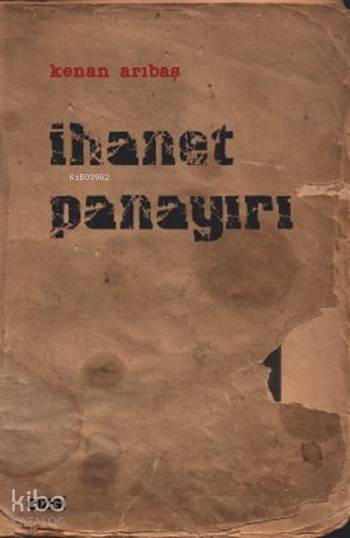 İhanet Panayırı - Kenan Arıbaş
