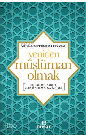 Yeniden Müslüman Olmak