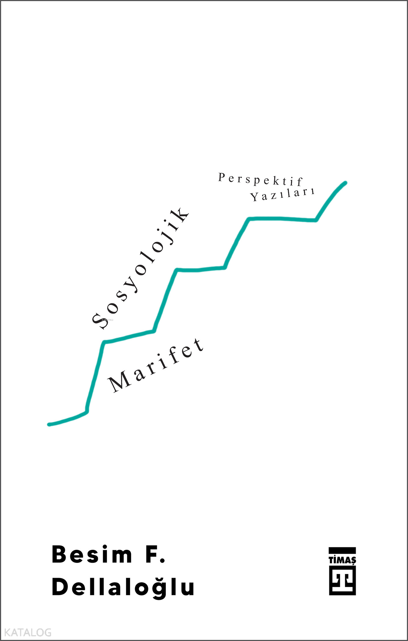 SOSYOLOJİK MARİFET
