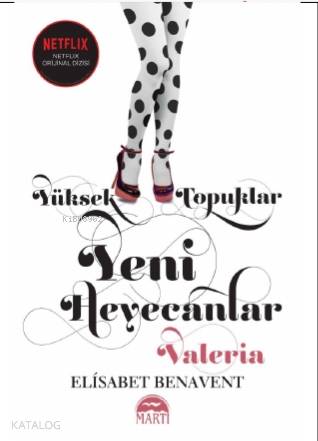 Yüksek Topuklar Yeni Heyecanlar (Ciltli)