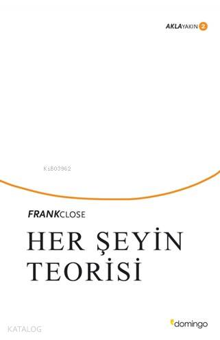 Her Şeyin Teorisi - Akla Yakın 2 - Frank Close
