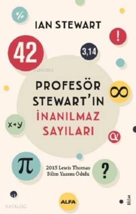 Profesör Stewart'ın İnanılmaz Sayıları - Ian Stewart