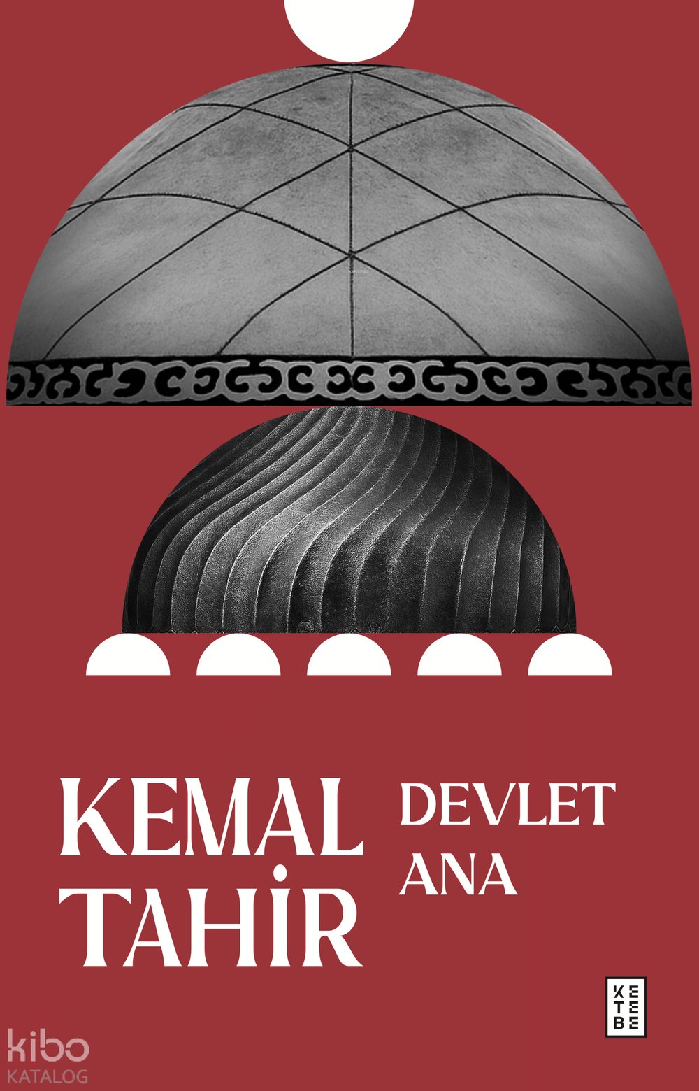 Devlet Ana - Kemal Tahir