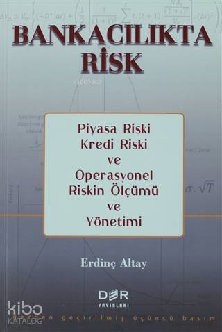 Bankacılıkta Risk - Erdinç Altay