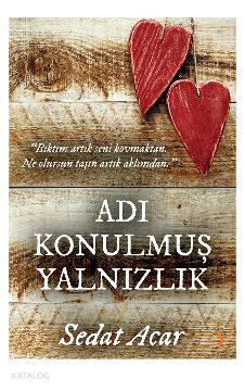 Adı Konulmuş Yalnızlık