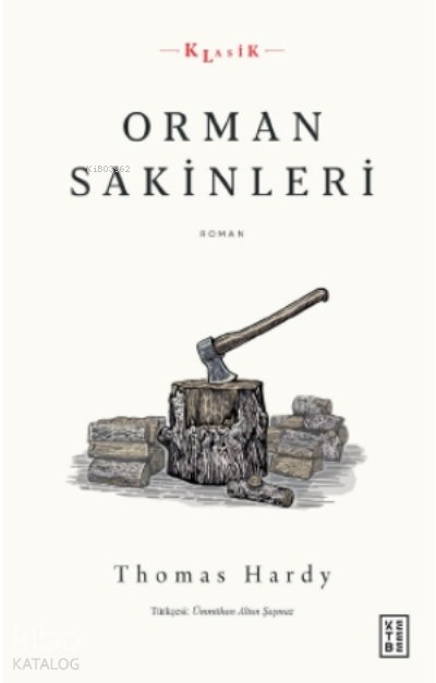 Orman Sakinleri - Thomas Hardy
