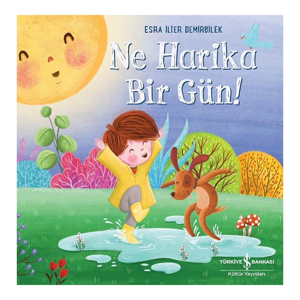 NE HARİKA BİR GÜN
