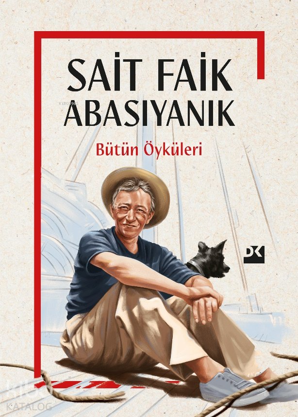 Sait Faik Abasıyanık - Sait Faik Abasıyanık